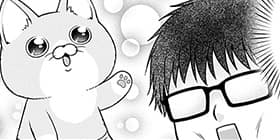 [36話]なにがニャンでも居候!!