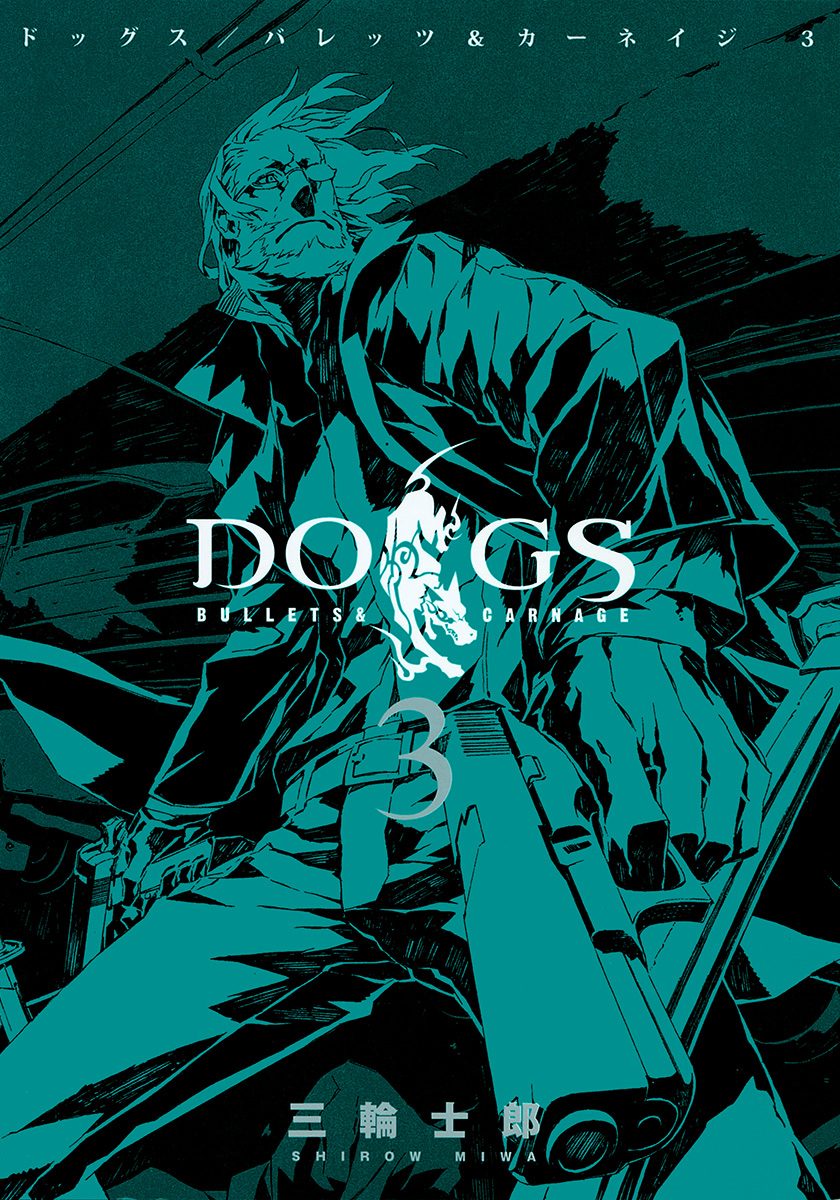 DOGS / BULLETS & CARNAGE 3